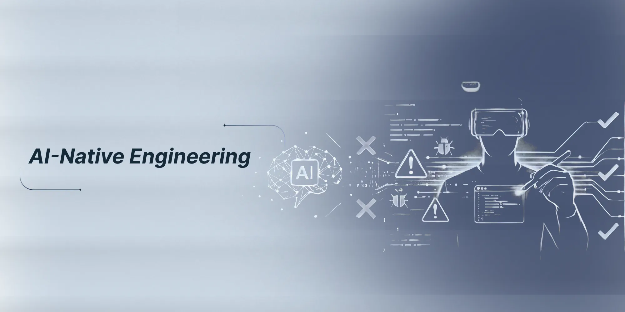 How AI-Native Engineers Catch What AI Gets It Wrong